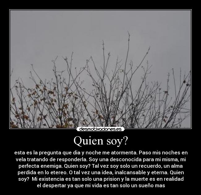 Quien soy? -