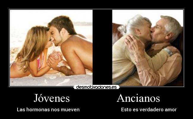 Jóvenes                Ancianos - 