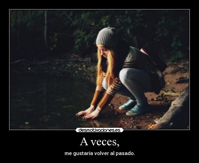 A veces, - 
