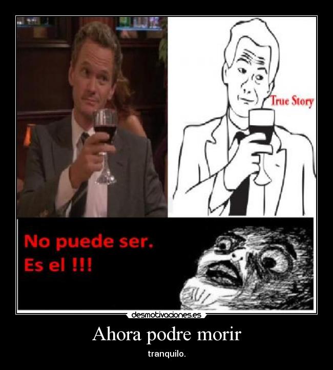 Ahora podre morir -