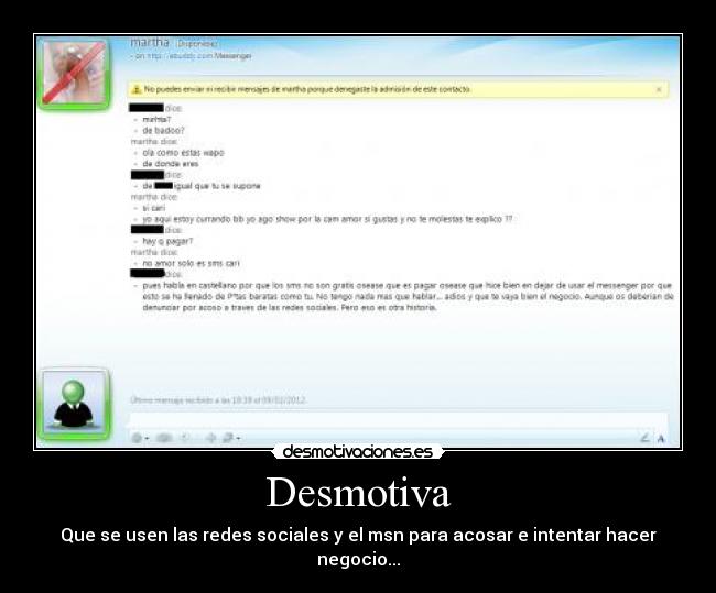 carteles msn redes sociales show cam spam negocio timo desmotivaciones