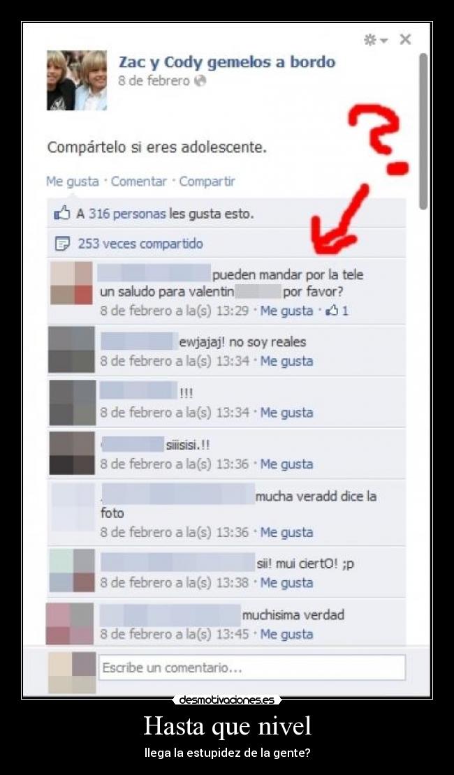 Hasta que nivel - llega la estupidez de la gente?