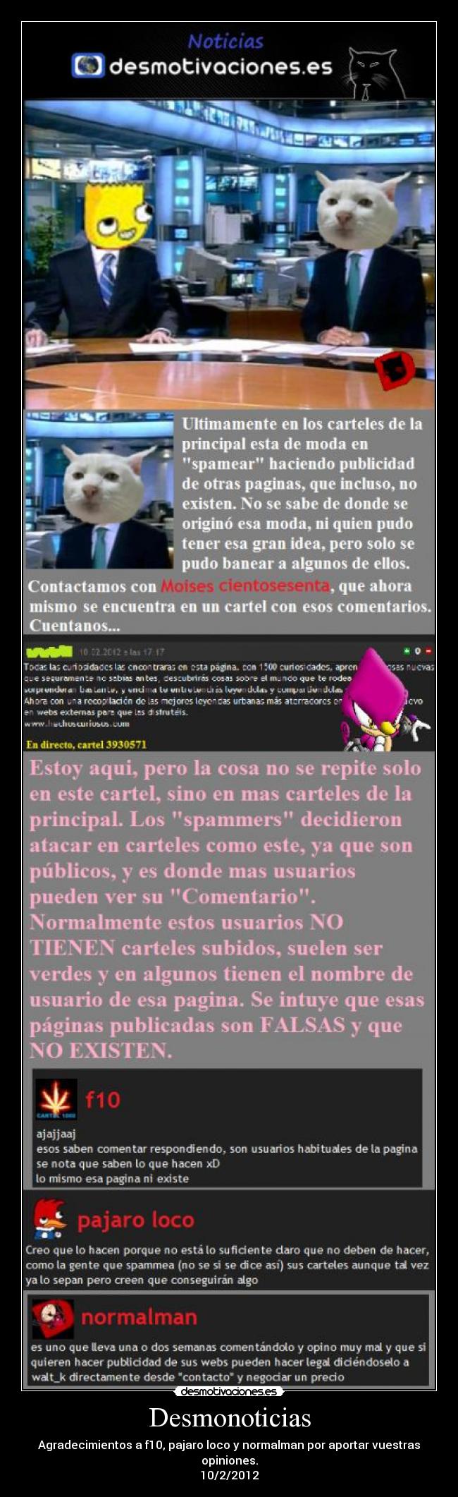 Desmonoticias - Agradecimientos a f10, pajaro loco y normalman por aportar vuestras opiniones.
10/2/2012