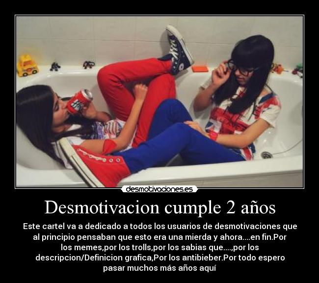 Desmotivacion cumple 2 años - 