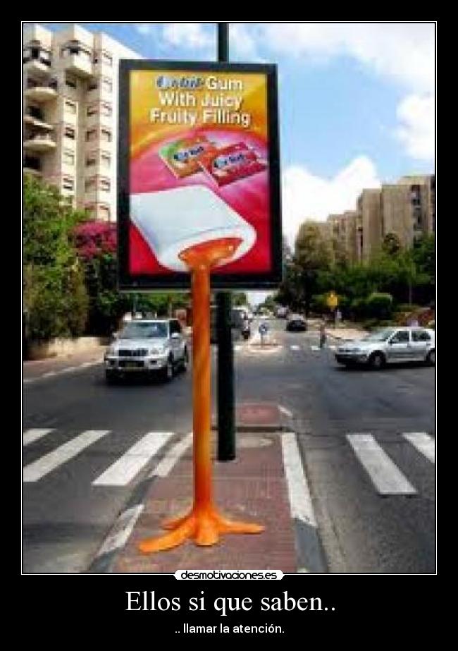 Ellos si que saben.. -