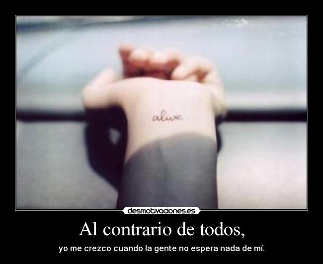Al contrario de todos, - 
