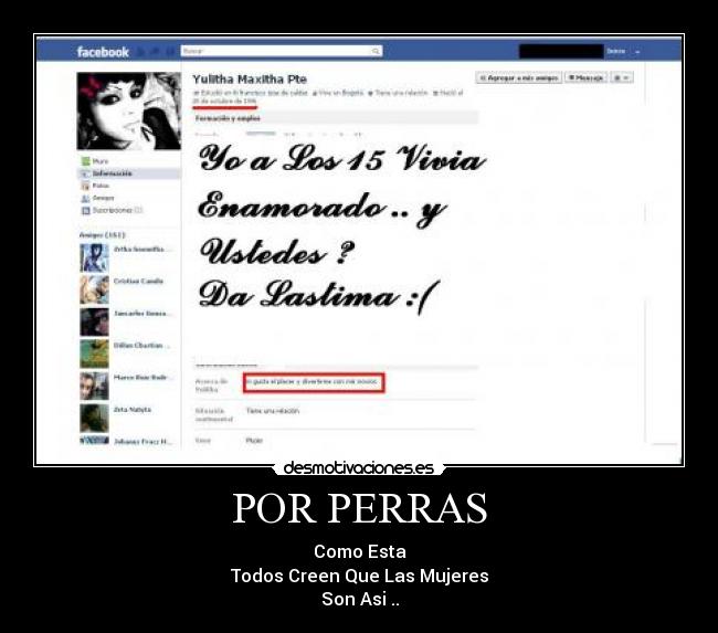 POR PERRAS - Como Esta
Todos Creen Que Las Mujeres
Son Asi ..