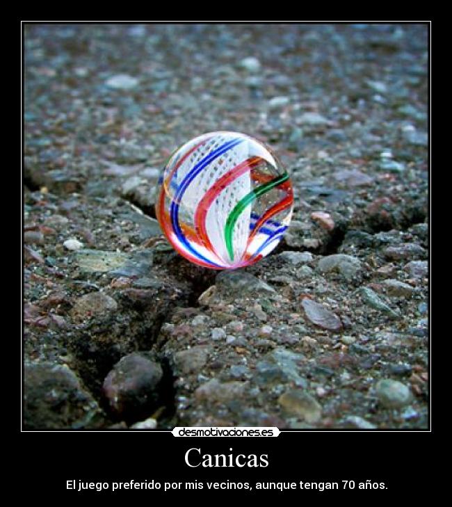 Canicas - 