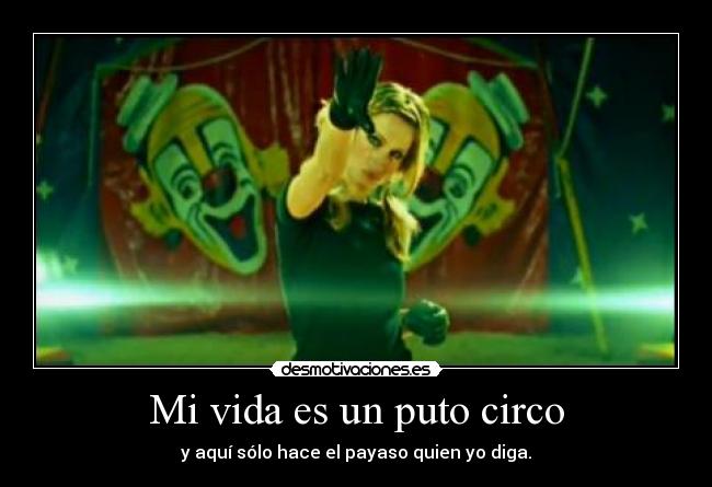 Mi vida es un puto circo - 