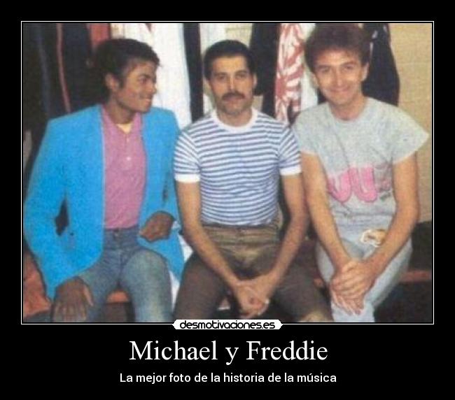 Michael y Freddie - La mejor foto de la historia de la música