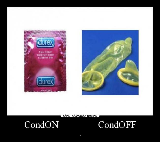 CondON                CondOFF - .