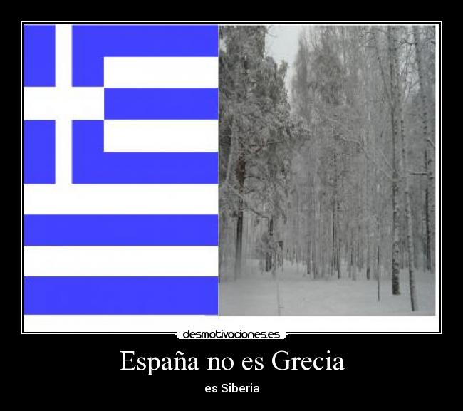 España no es Grecia - es Siberia