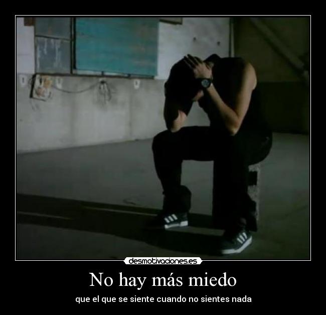 No hay más miedo -