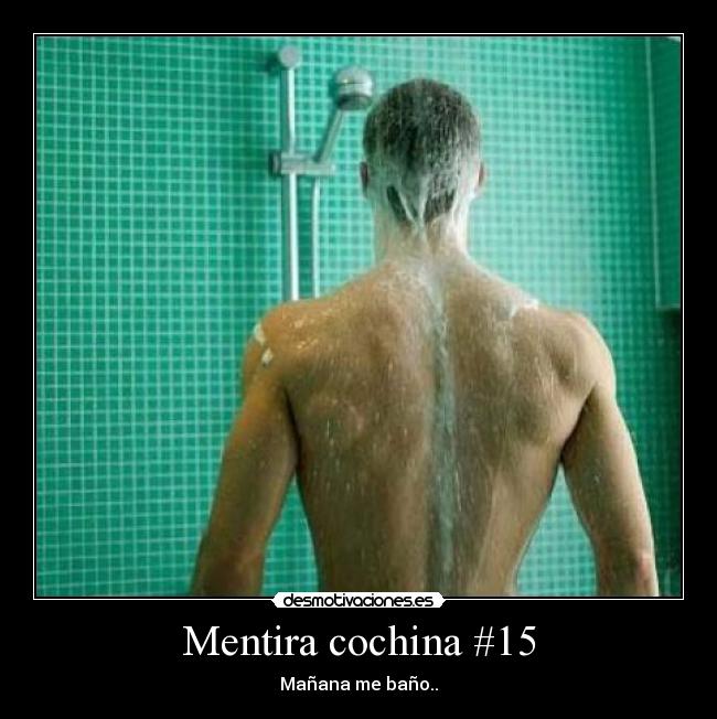 Mentira cochina #15 - 