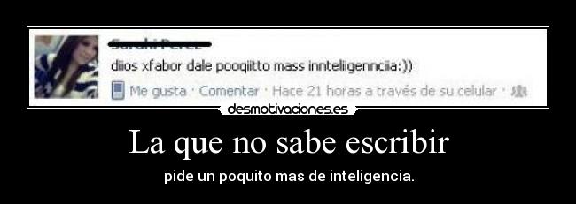 La que no sabe escribir - 