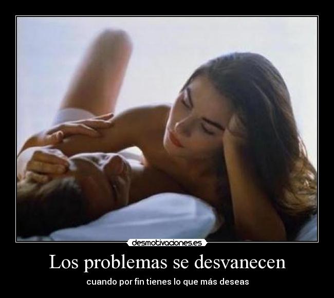 Los problemas se desvanecen -