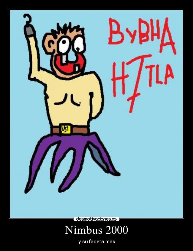 Nimbus 2000 - y su faceta más