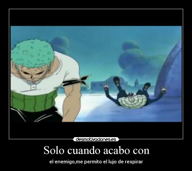 Solo cuando acabo con -