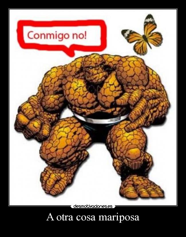 carteles mariposa cosa desmotivaciones