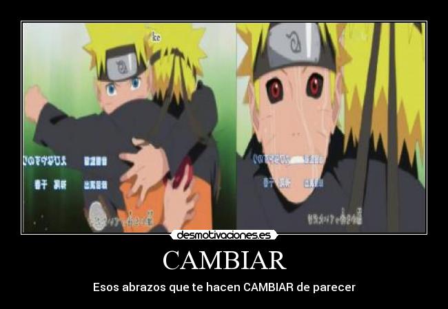 CAMBIAR - Esos abrazos que te hacen CAMBIAR de parecer