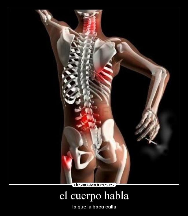 el cuerpo habla - lo que la boca calla