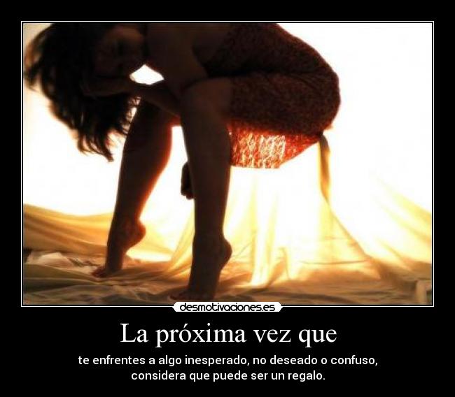 La próxima vez que -
