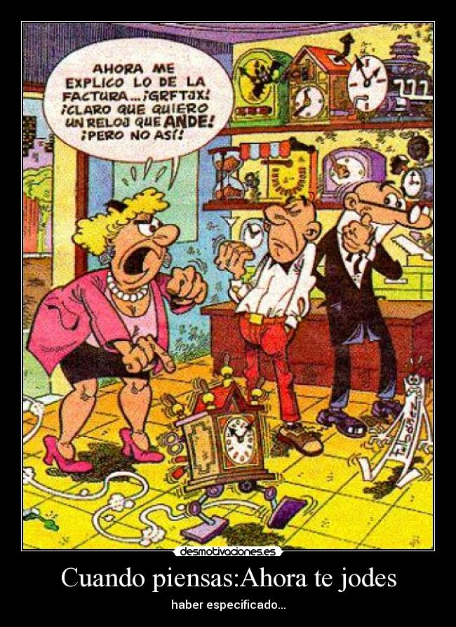 Cuando piensas:Ahora te jodes -