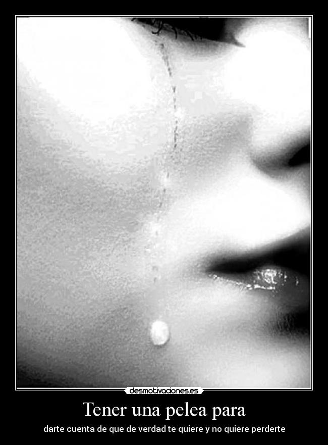 Tener una pelea para -