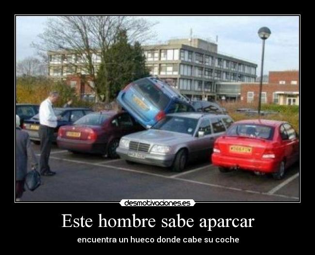 Este hombre sabe aparcar - 