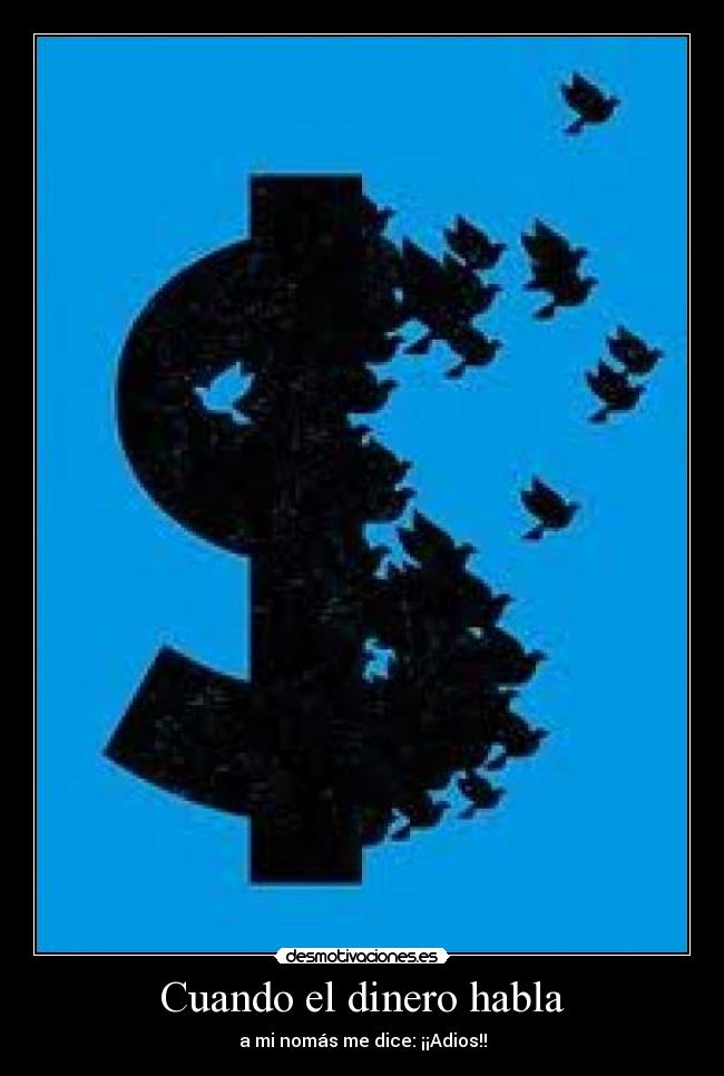 gracioso el dinero habla gracioso el dinero habla