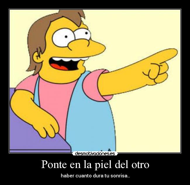 Ponte en la piel del otro -