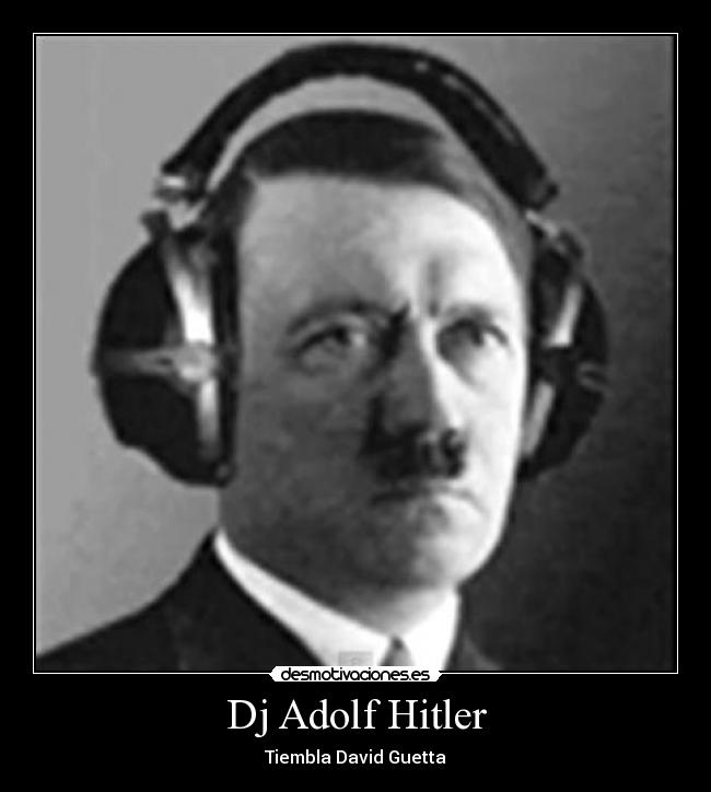 Dj Adolf Hitler - Tiembla David Guetta