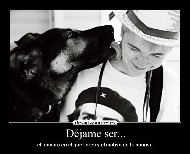 Déjame ser... -