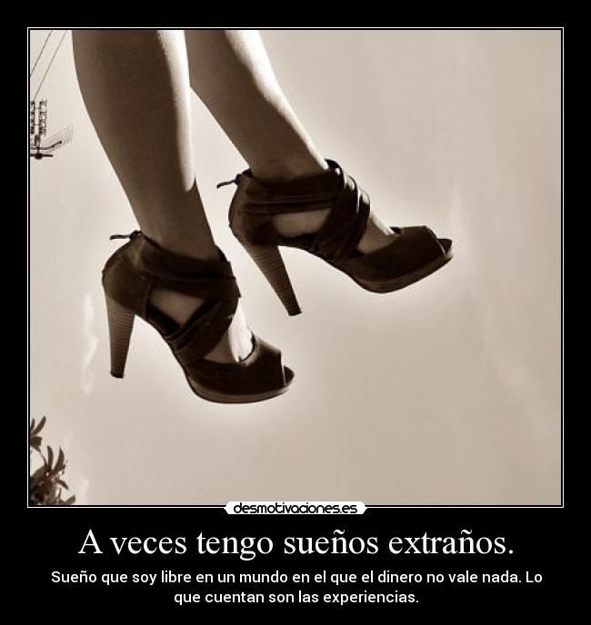 A veces tengo sueños extraños. - 