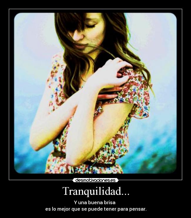 Tranquilidad... - 
