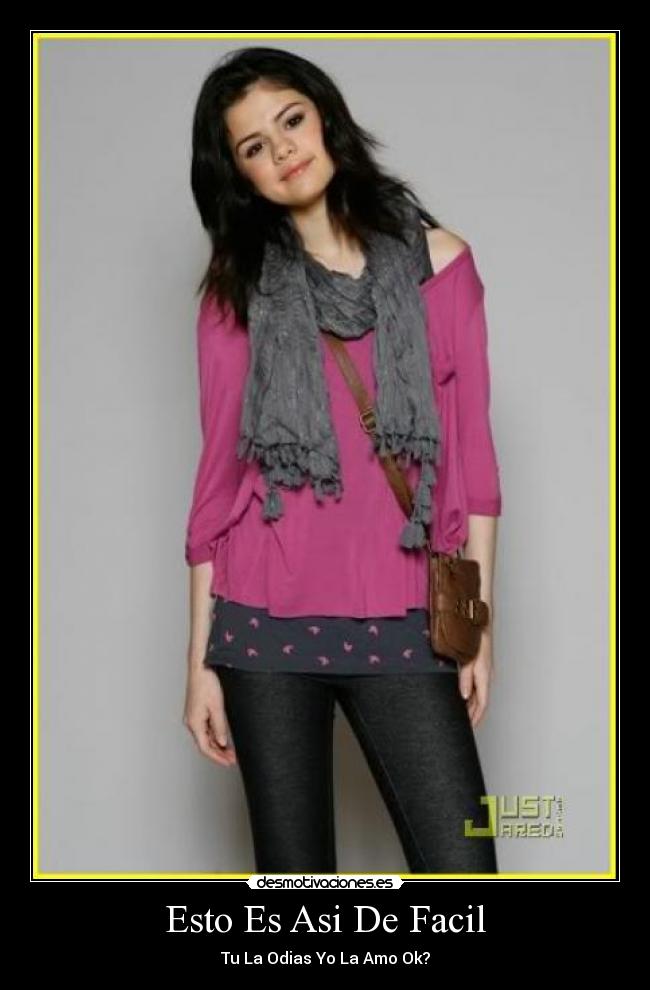 Esto Es Asi De Facil - Tu La Odias Yo La Amo Ok?