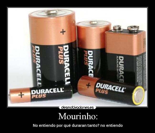 Mourinho: - No entiendo por qué duraran tanto? no entiendo