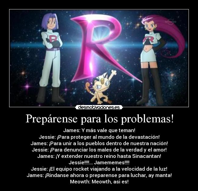carteles problemas rocket equipo problemas preparense pokemon desmotivaciones