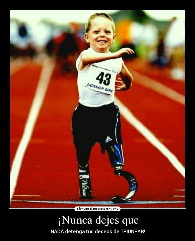 ¡Nunca dejes que - 