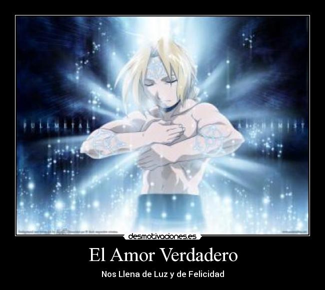 El Amor Verdadero - Nos Llena de Luz y de Felicidad