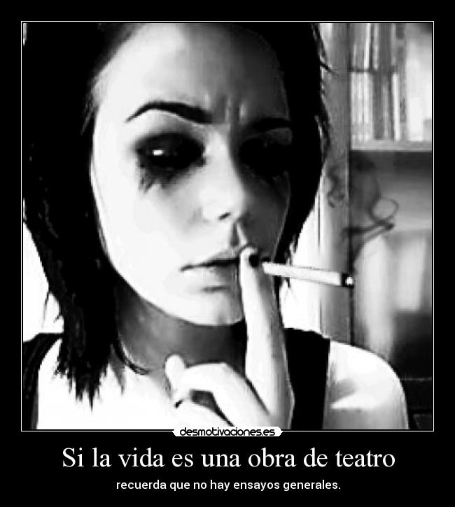 Si la vida es una obra de teatro -