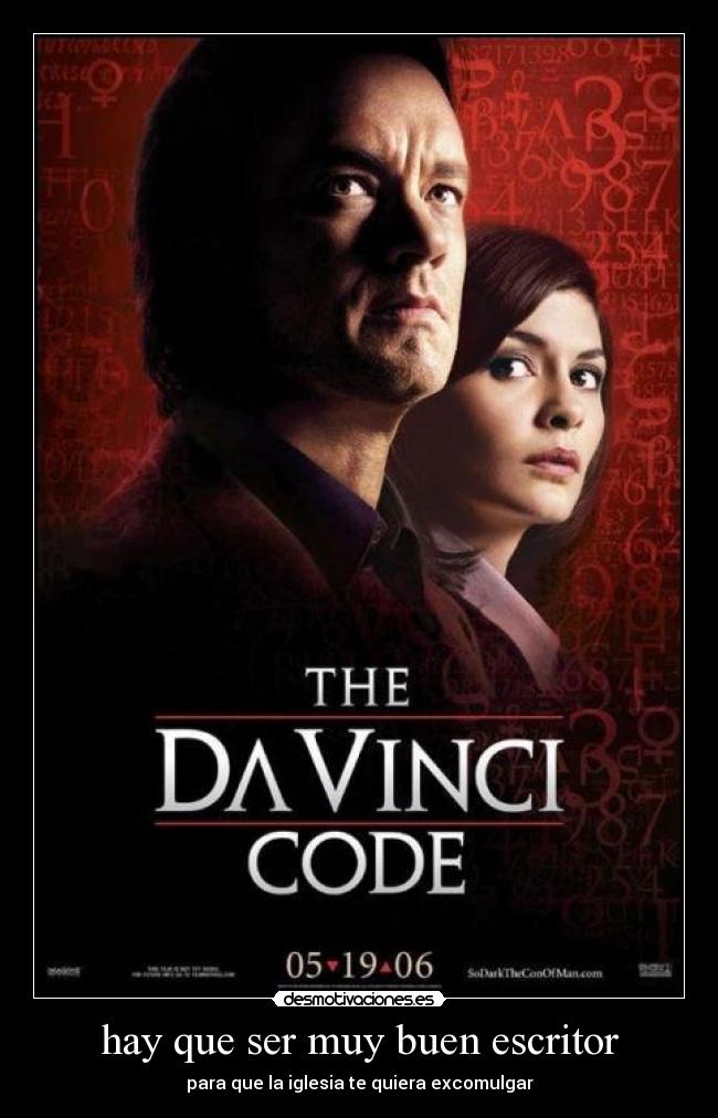 hay que ser muy buen escritor -