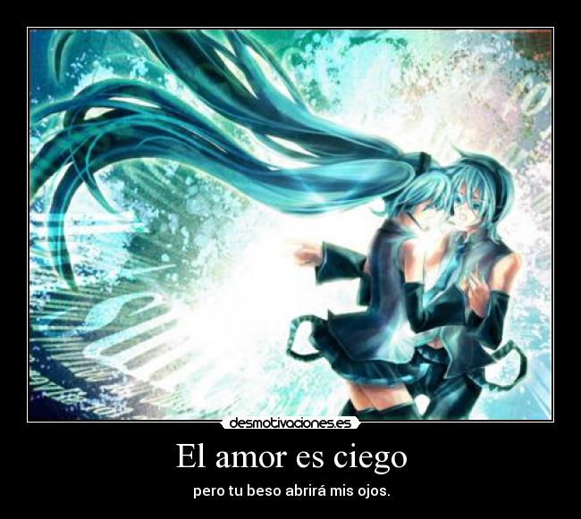 El amor es ciego - 