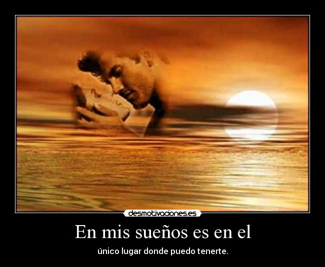 En mis sueños es en el - 