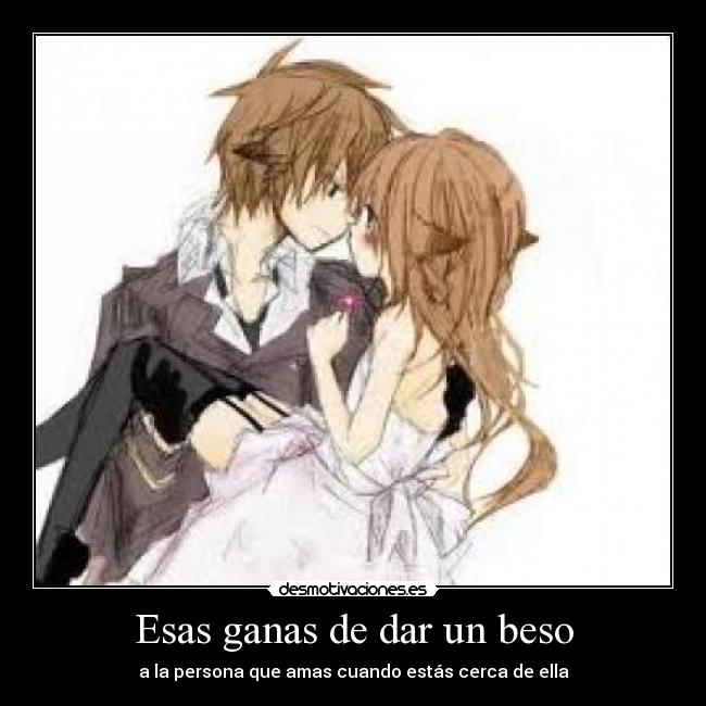 carteles anime beso amar desmotivaciones