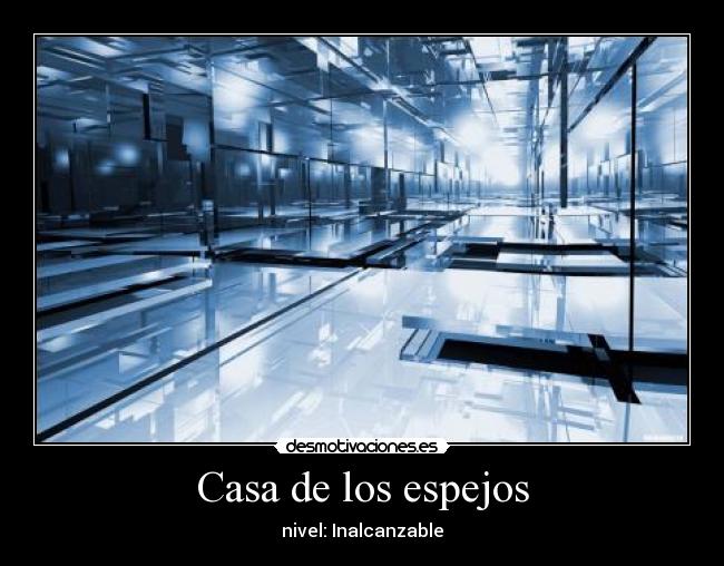 Casa de los espejos -