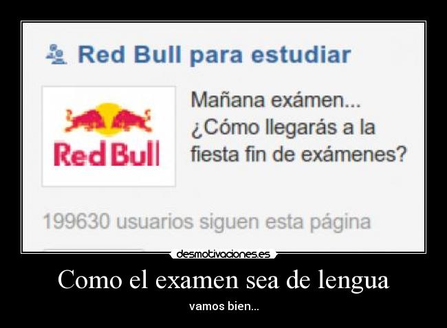 Como el examen sea de lengua - vamos bien...