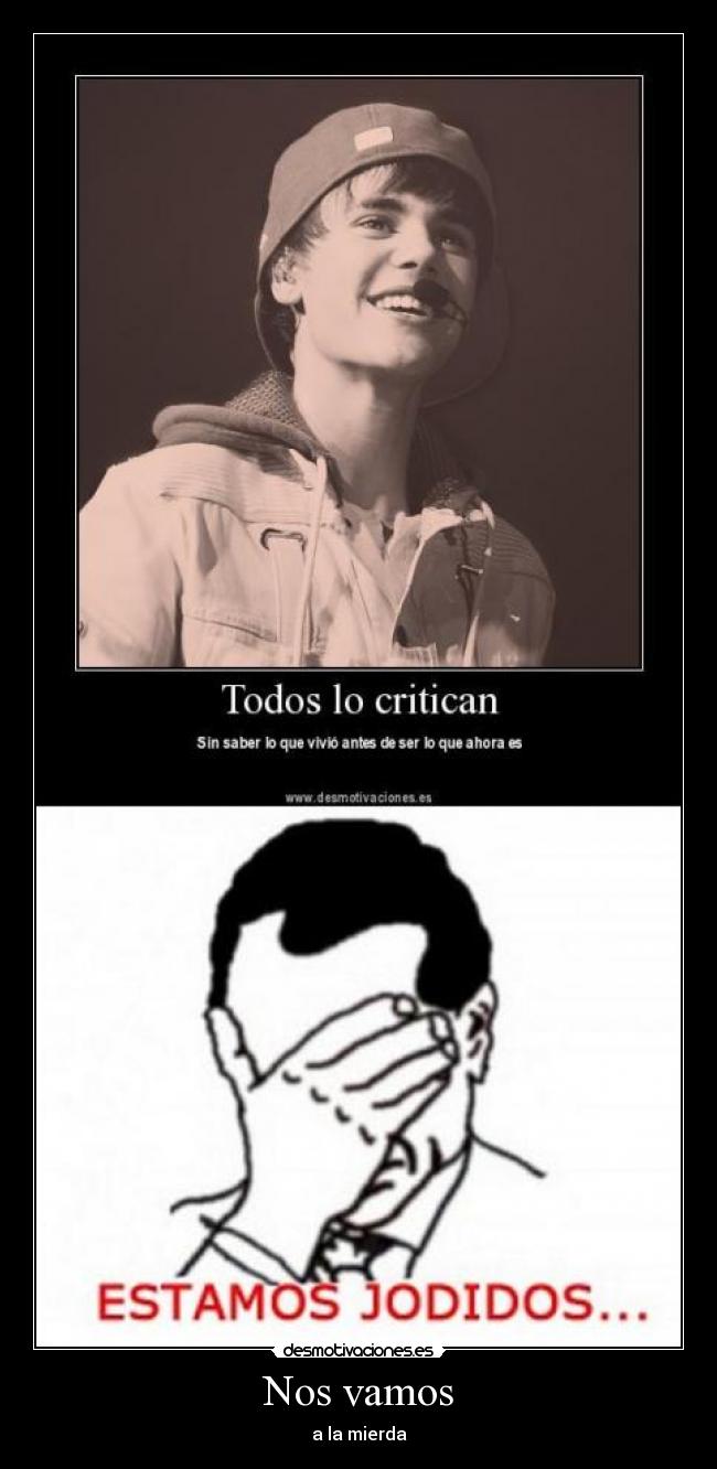 Nos vamos - a la mierda