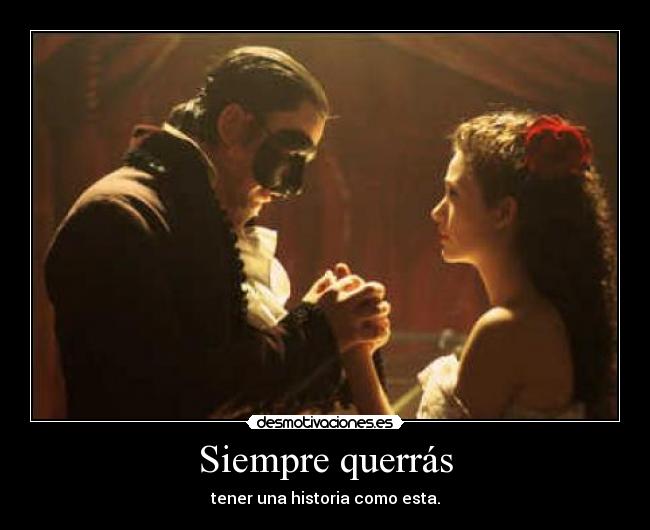 Siempre querrás - tener una historia como esta.