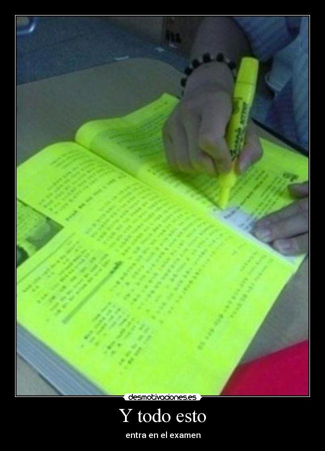 Y todo esto - entra en el examen